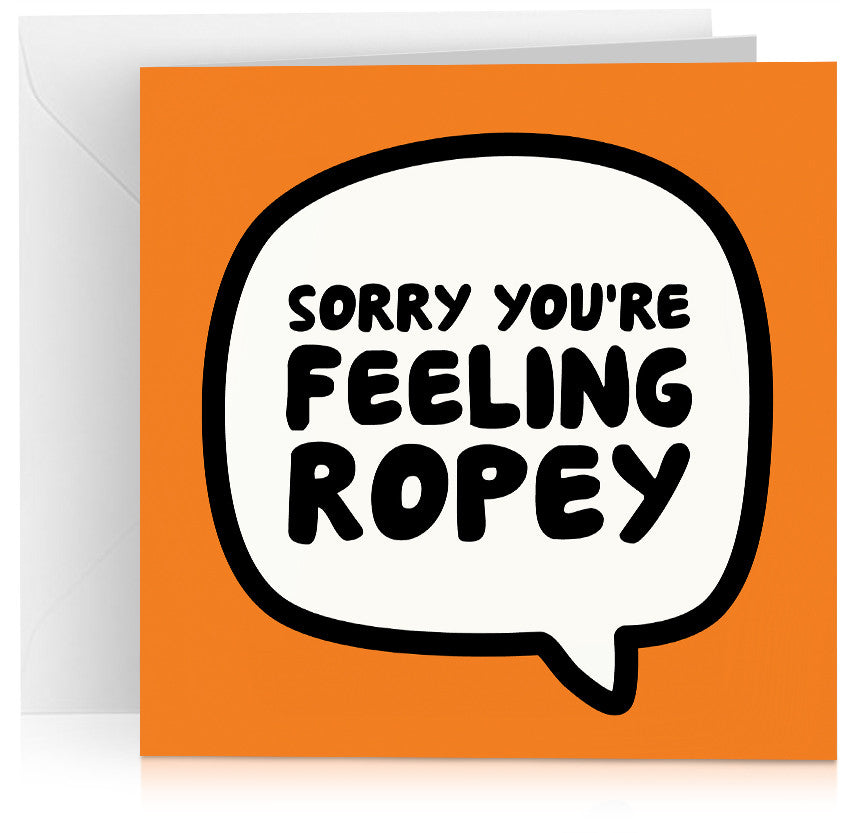 Feeling ropey x 6