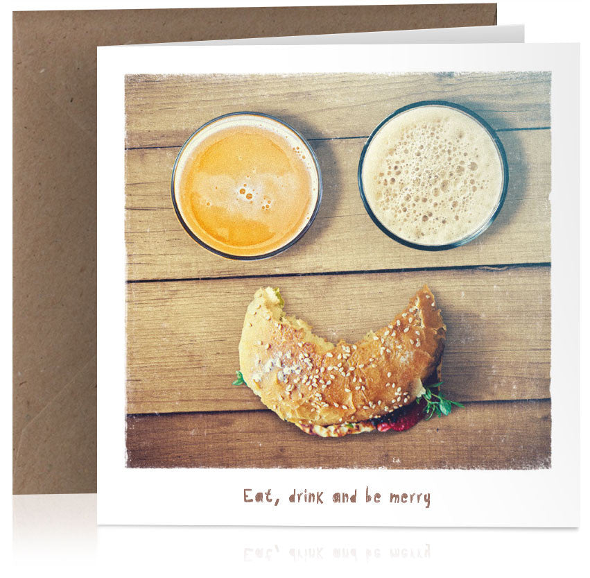Eat, drink and be merry x 6