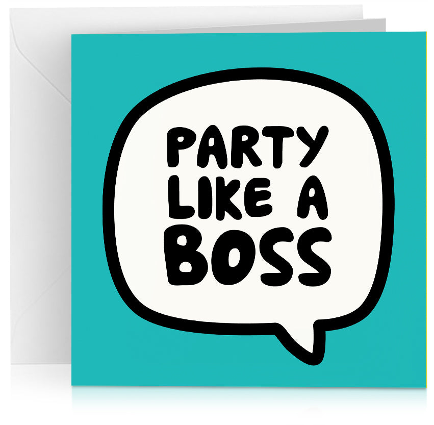 Party like a boss x 6