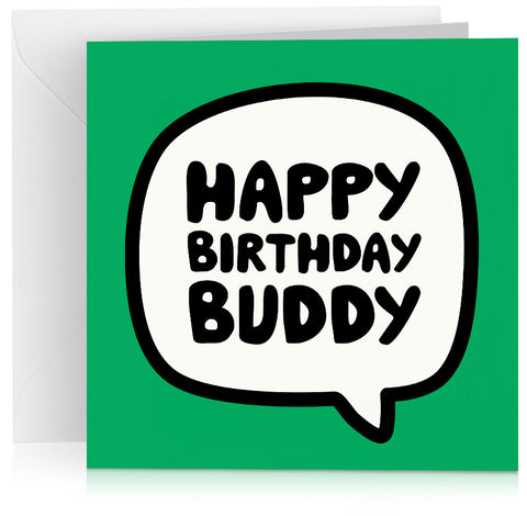 Green 'happy birthday buddy' greeting card