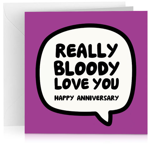 Bloody love you (anniversary) x 6