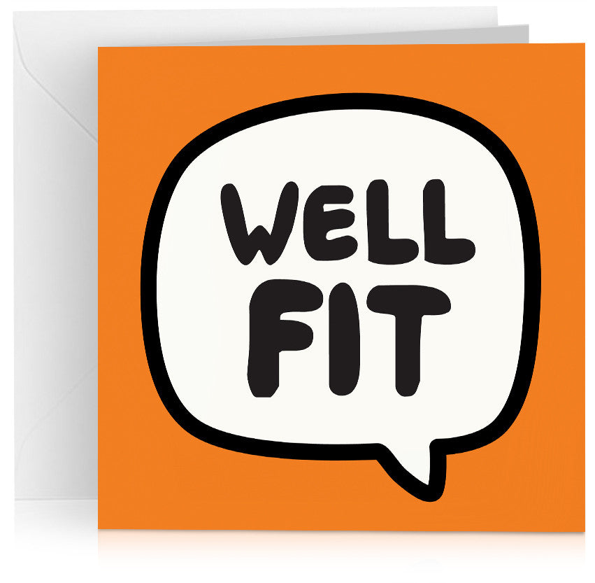 Well fit speech bubble greeting card – for birthday, anniversary or Valentines