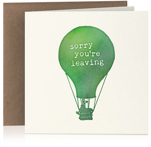 Sorry you're leaving greeting card (hot air balloon)